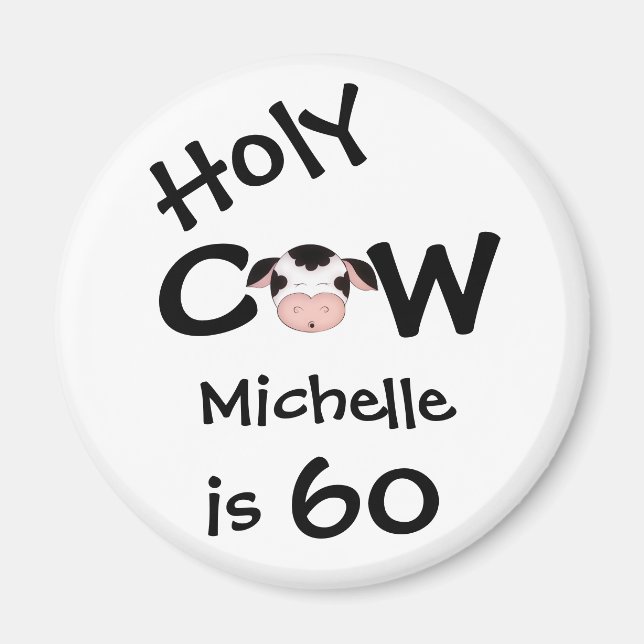 Aimant Personalisé Funny Holy Cow 60e Anniversaire Humori (Devant)