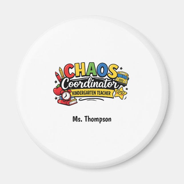 Aimant Personalized Chaos  Coordinator Teacher  (Devant)