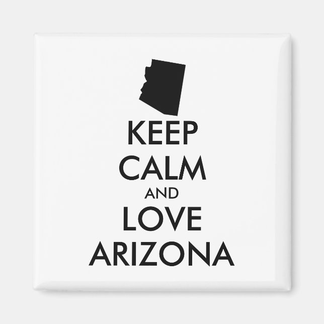 Aimant Personnalisable KEEP CALM et LOVE ARIZONA (Devant)