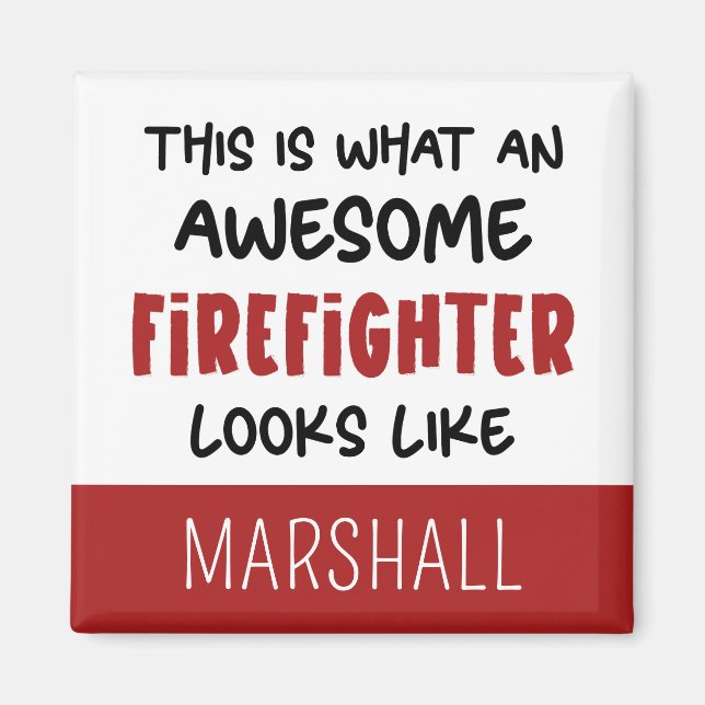 Aimant Personnalisé Awesome Firefighter Funny Firefighter (Devant)