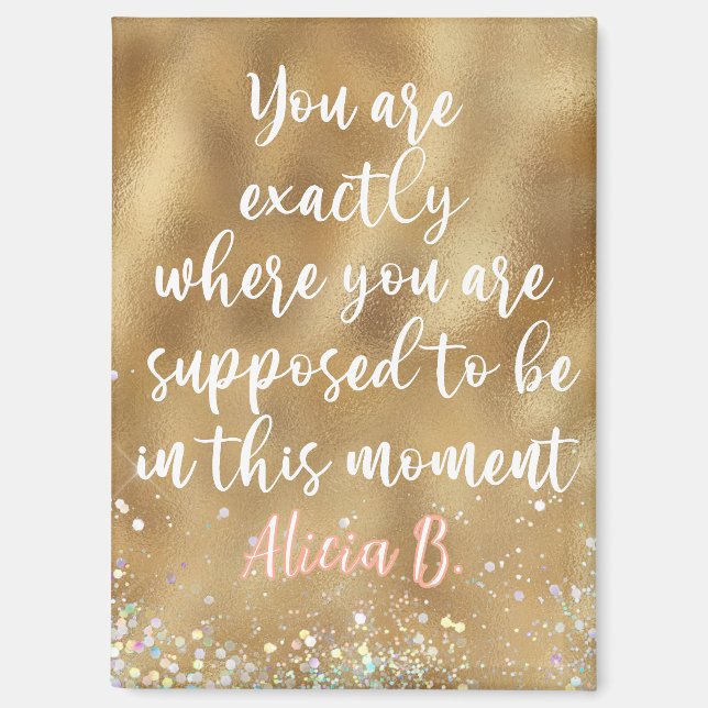 Aimant Personnalisé exactement là où vous êtes supposé êt (Recto)