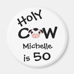Aimant Personnalisé Funny Holy Cow 50th Birthday Humoriso