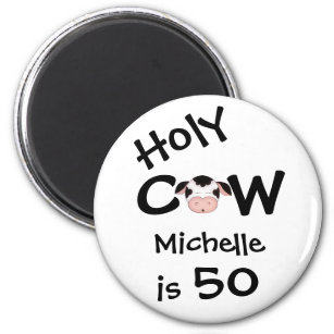 Aimant Personnalisé Funny Holy Cow 50th Birthday Humoriso