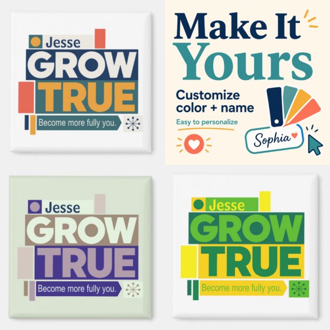Aimant personnalisé Grow True (Créateur téléchargé)