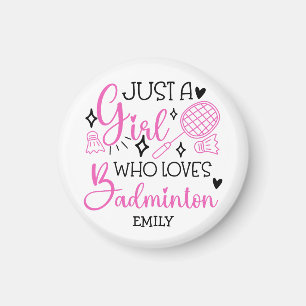 Aimant Personnalisé Juste une fille qui aime le badminton