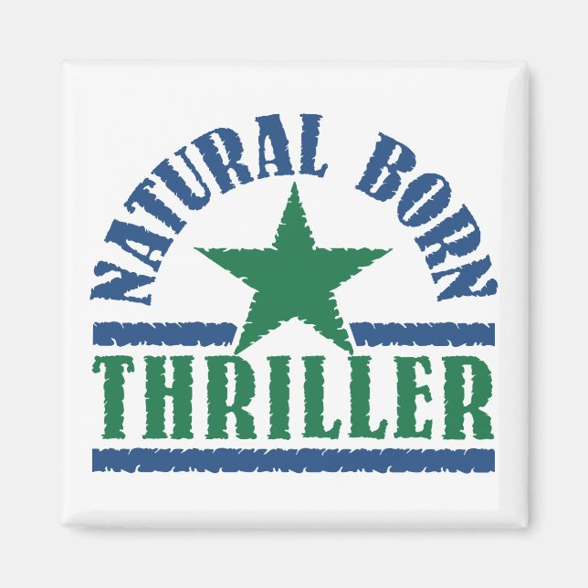 Aimant personnalisé Natural Born Thriller (Devant)