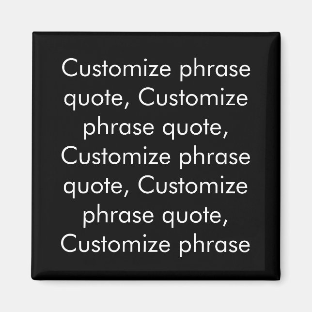 Aimant Personnaliser phrase citation, élégant noir blanc (Devant)
