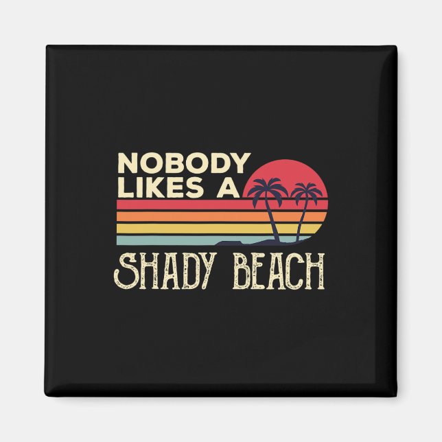 Aimant Personne N'Aime Une Plage Ombragée Plages Vintages (Devant)