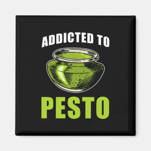 Aimant Pesto Dire accro à Pesto