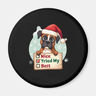 Aimant Petit chien de boxer chien Noël Nice J'ai essayé m
