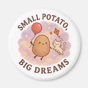 Aimant Petite Pomme de Terre Grands Rêves – Motivation Mi