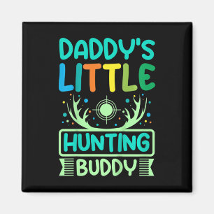 Aimant Petite pote de chasse de papa pour enfants