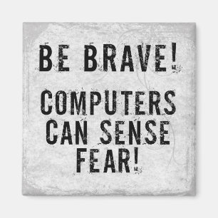 Aimant Peur de l'ordinateur