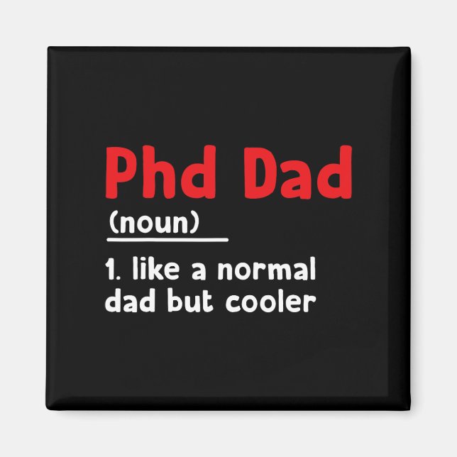 Aimant Phd Papa Définition Sarcastique Funny Graduation F (Devant)