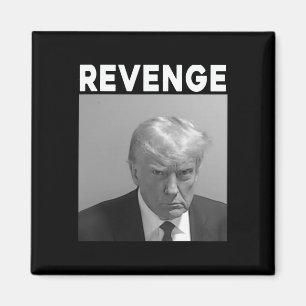 Aimant Photo d'identité judiciaire de Trump - Vengeance -