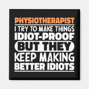 Aimant Physiothérapeute J'Essaie De Faire Des Choses Drôl
