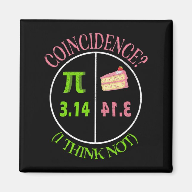 Aimant Pi Day Math Lover 3.14 Coïncidence De Tarte Je Ne  (Devant)
