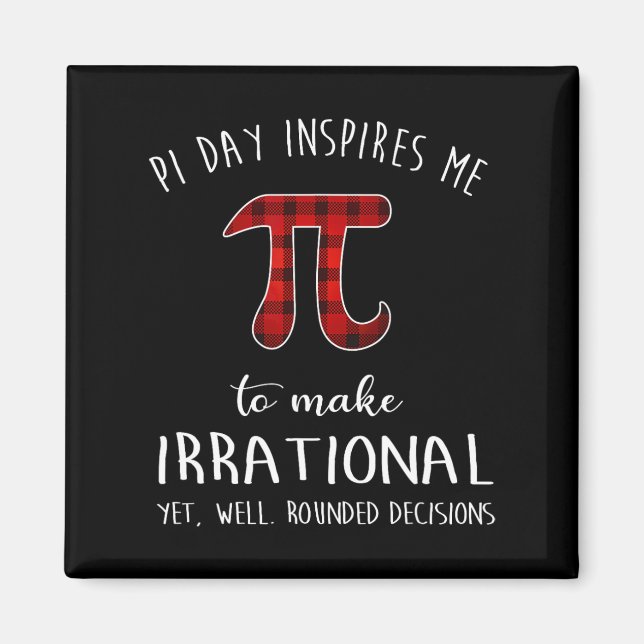 Aimant Pi Day M'Inspire De Faire Irrationnel Drôle Buffal (Devant)