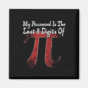 Aimant Pi Day - Mon Mot Est Le Dernier 8 Chiffres De Pi