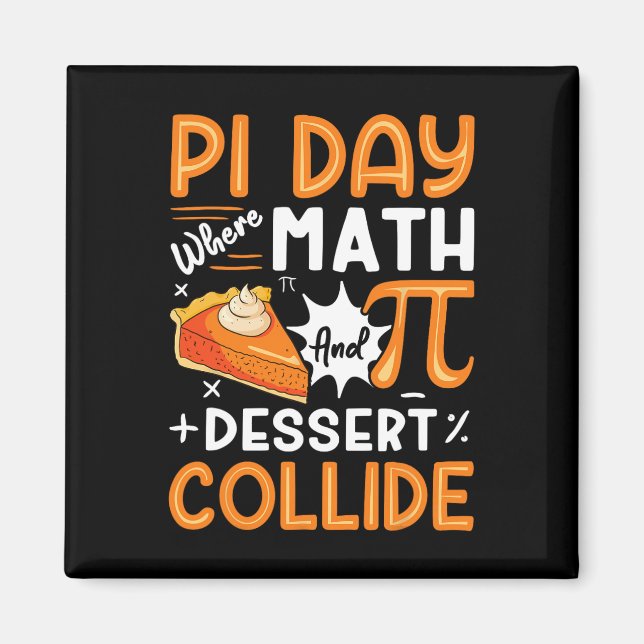 Aimant Pi Day Où Les Maths Et Le Dessert Collide - Math L (Devant)