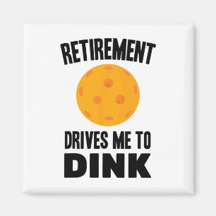 Aimant Pickleball - Retraite Me Conduit À Diner - Badmin
