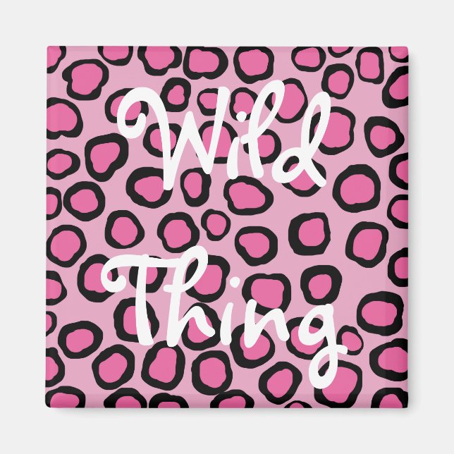 Aimant Pink Faux Poster de animal Wild Thing (Devant)