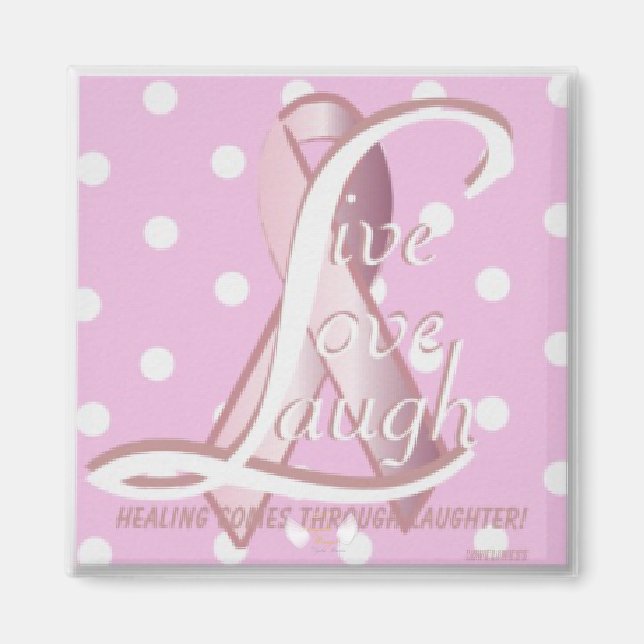 Aimant Pink Ribbon Live Love Laugh Magnet-Cust. (Devant)