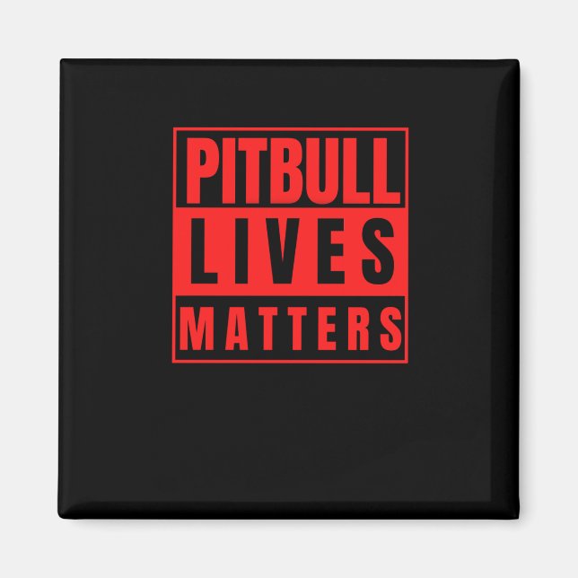 Aimant Pitbull Lives - Sticker Amoureux des chiens Pitbul (Devant)