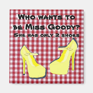 Aimant Pity Party Chaussure Diva Attitude