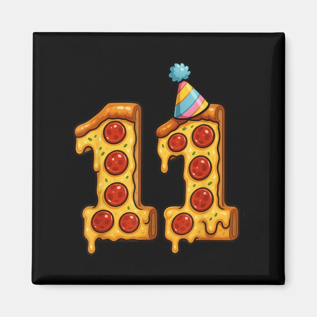 Aimant Pizza 11e anniversaire 11 ans Vieux Casquette de p (Devant)