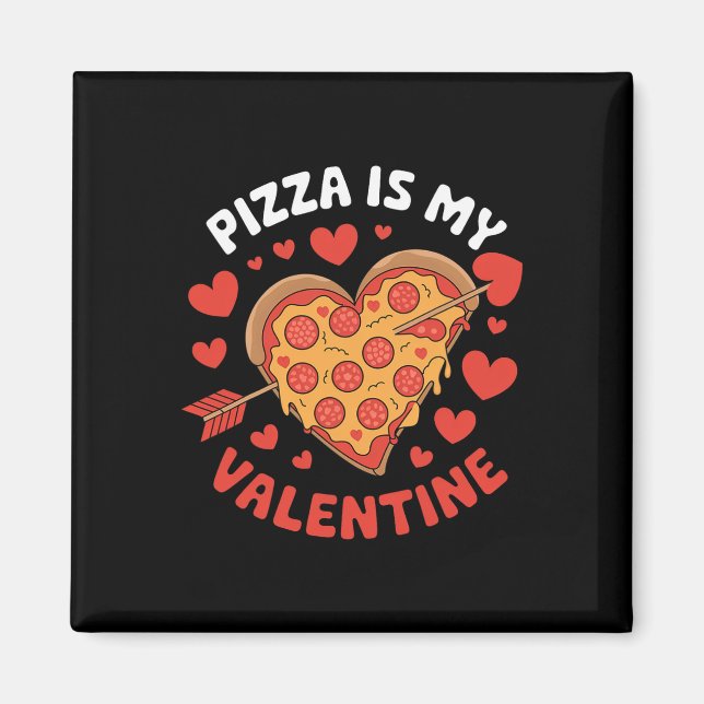Aimant Pizza Est Mon Valentin Saint Valentin Coeur Pepper (Devant)