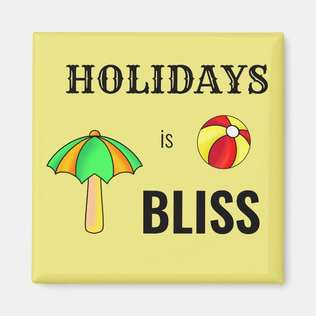 Aimant Plage Relax Vacances Bliss Happy Ball Umbrella (Devant)
