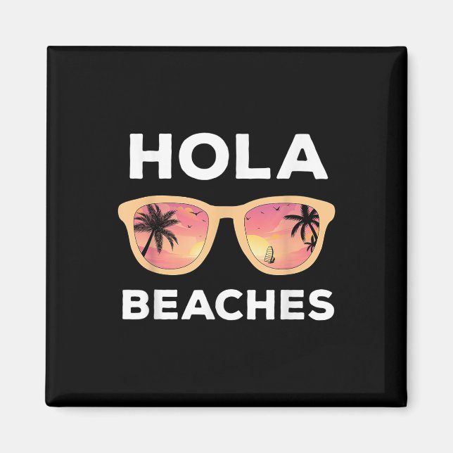 Aimant Plages de Hola Funny Beach Vacances Été _1 (Devant)