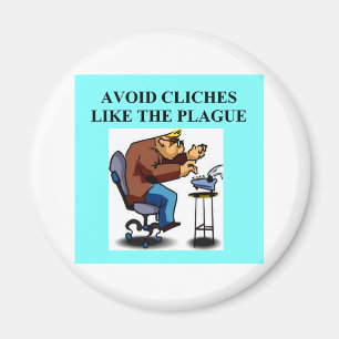 Aimant plaisanterie CLICHE pour auteurs et auteurs