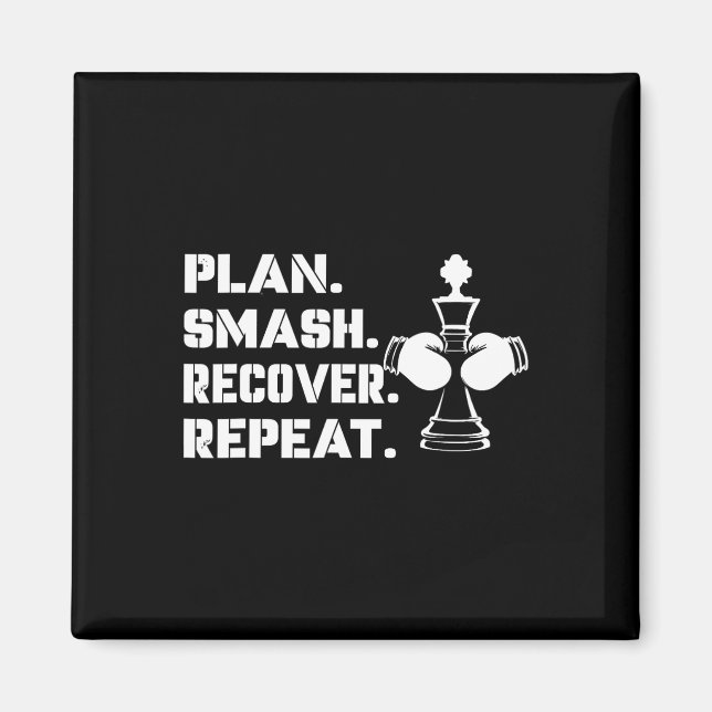 Aimant Plan. Smash. Recover. Repeat.' - Boxe aux échecs  (Devant)