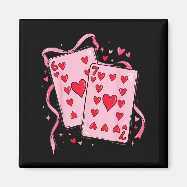 Aimant Playing Cards Valentine 6 7 67 Six Seven Valentine (Devant)