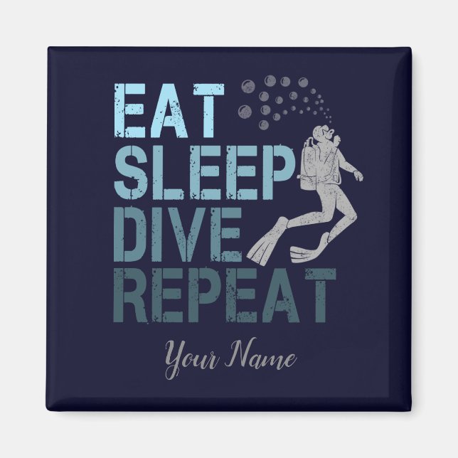 Aimant Plongée Scuba Manger Sleep Dive Répéter en disant (Devant)