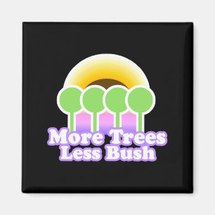 Aimant Plus d'arbres moins de bu chemise Jour de la Terre