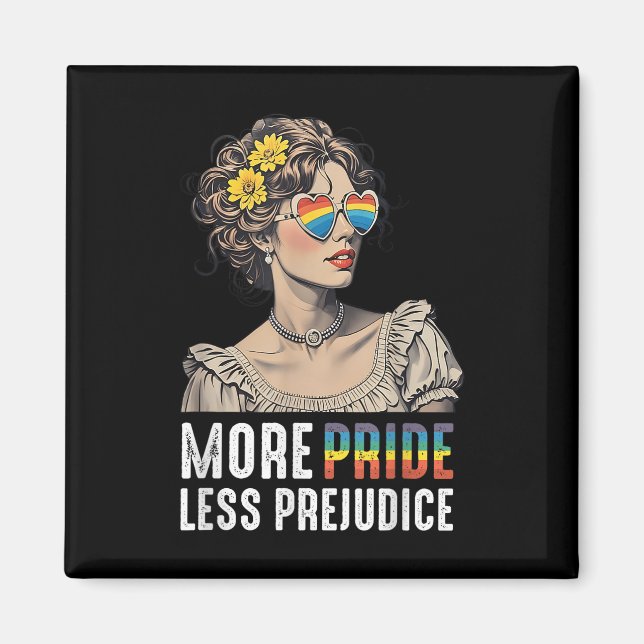 Aimant Plus de fierté moins de préjugés Lgbtq Fier allié  (Devant)