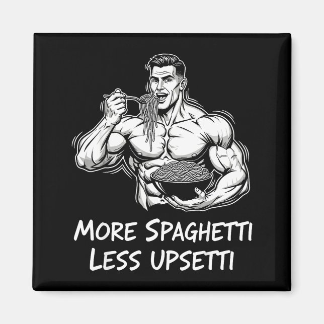 Aimant Plus de Spaghetti Moins d'Etti Bodybuilder Mangean (Devant)