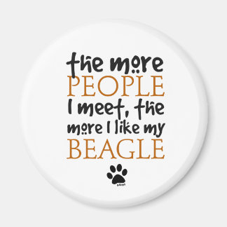 Aimant Plus je rencontre de gens plus j'aime mon Beagle