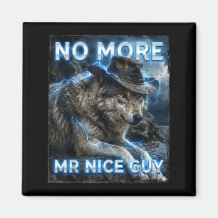 Aimant Plus monsieur gentil gène cringe mème loups drôle