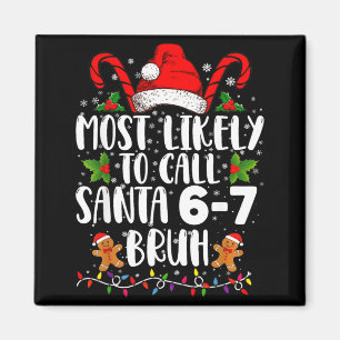 Aimant Plus susceptible d'appeler le Père Noël 6-7 Bruh M
