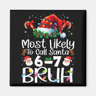 Aimant Plus susceptible d'appeler le Père Noël 6-7 Bruh N
