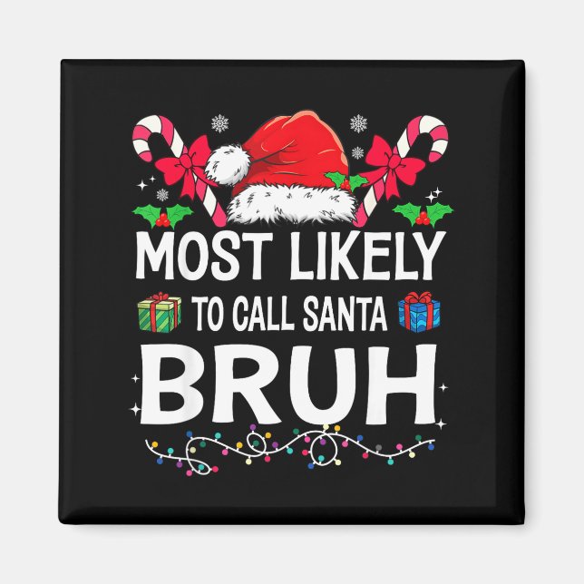 Aimant Plus susceptible d'appeler le Père Noël Bruh Noël  (Devant)