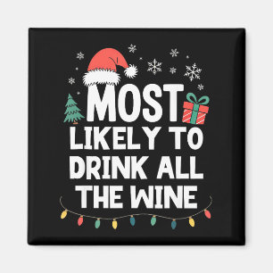 Aimant Plus susceptible de boire tout le vin Noël drôle