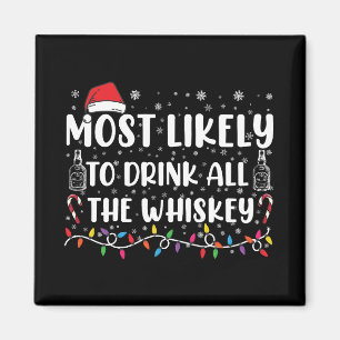 Aimant Plus susceptible de boire tout le whisky à Noël en