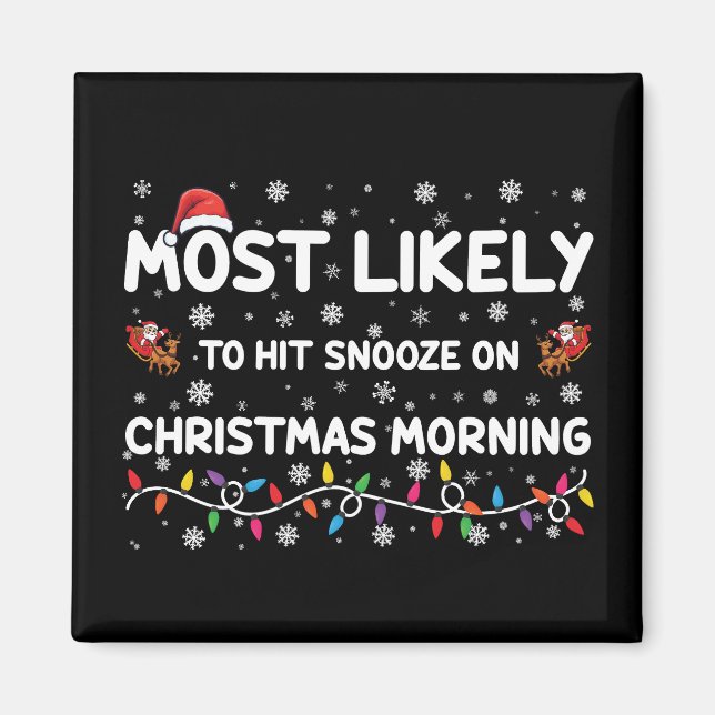 Aimant Plus susceptible de cliquer sur snooze le matin de (Devant)
