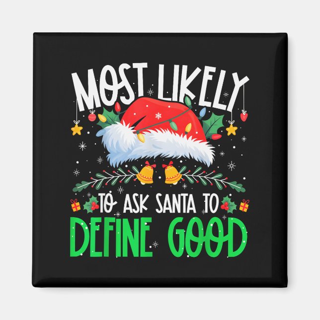 Aimant Plus susceptible de demander au Père Noël de défin (Devant)