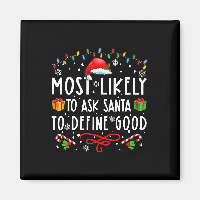 Aimant Plus susceptible de demander au Père Noël de défin (Devant)